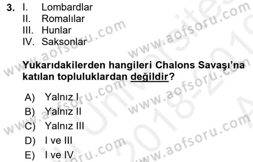 Ortaçağ-Yeniçağ Avrupa Tarihi Dersi Ara Sınavı Deneme Sınav Soruları 3. Soru