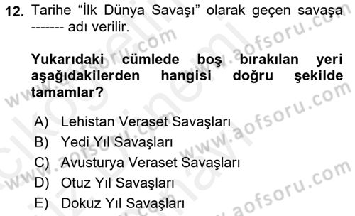 Ortaçağ-Yeniçağ Avrupa Tarihi Dersi 2018 - 2019 Yılı (Final) Dönem Sonu Sınav Soruları 12. Soru