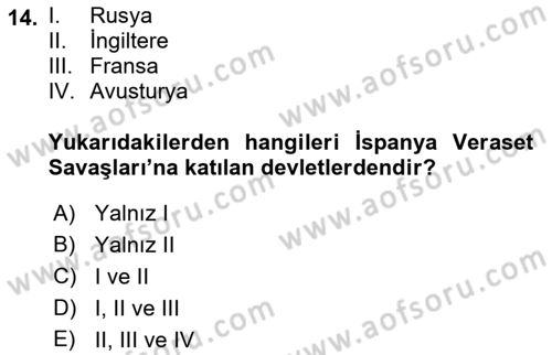Ortaçağ-Yeniçağ Avrupa Tarihi Dersi 2018 - 2019 Yılı (Final) Dönem Sonu Sınav Soruları 14. Soru