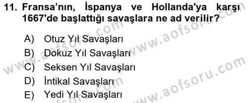 Ortaçağ-Yeniçağ Avrupa Tarihi Dersi 2018 - 2019 Yılı Yaz Okulu Sınav Soruları 11. Soru