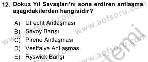 Ortaçağ-Yeniçağ Avrupa Tarihi Dersi 2018 - 2019 Yılı Yaz Okulu Sınav Soruları 12. Soru