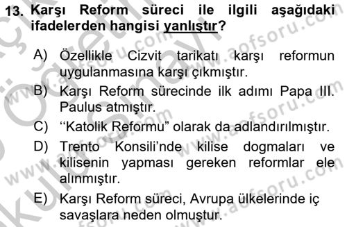 Ortaçağ-Yeniçağ Avrupa Tarihi Dersi 2018 - 2019 Yılı Yaz Okulu Sınav Soruları 13. Soru