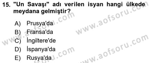 Ortaçağ-Yeniçağ Avrupa Tarihi Dersi 2018 - 2019 Yılı Yaz Okulu Sınav Soruları 15. Soru