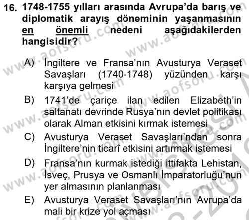 Ortaçağ-Yeniçağ Avrupa Tarihi Dersi 2018 - 2019 Yılı Yaz Okulu Sınav Soruları 16. Soru