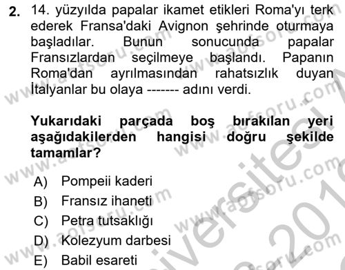 Ortaçağ-Yeniçağ Avrupa Tarihi Dersi 2018 - 2019 Yılı Yaz Okulu Sınav Soruları 2. Soru