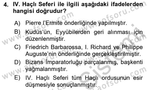Ortaçağ-Yeniçağ Avrupa Tarihi Dersi 2018 - 2019 Yılı Yaz Okulu Sınav Soruları 4. Soru