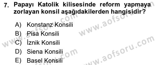 Ortaçağ-Yeniçağ Avrupa Tarihi Dersi 2018 - 2019 Yılı Yaz Okulu Sınav Soruları 7. Soru