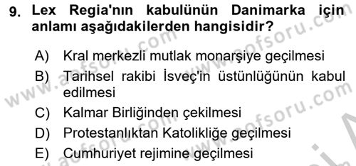 Ortaçağ-Yeniçağ Avrupa Tarihi Dersi 2018 - 2019 Yılı Yaz Okulu Sınav Soruları 9. Soru