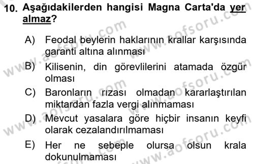 Ortaçağ-Yeniçağ Avrupa Tarihi Dersi Ara Sınavı Deneme Sınav Soruları 10. Soru