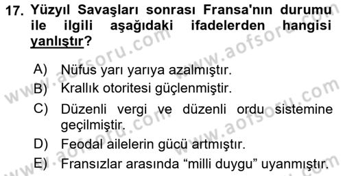Ortaçağ-Yeniçağ Avrupa Tarihi Dersi 2019 - 2020 Yılı (Vize) Ara Sınav Soruları 17. Soru