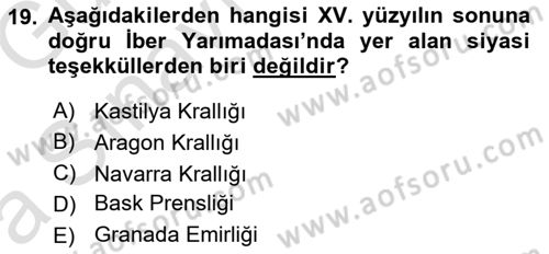 Ortaçağ-Yeniçağ Avrupa Tarihi Dersi Ara Sınavı Deneme Sınav Soruları 19. Soru