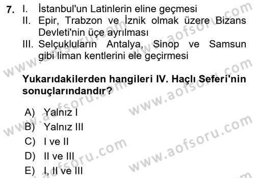 Ortaçağ-Yeniçağ Avrupa Tarihi Dersi 2019 - 2020 Yılı (Vize) Ara Sınav Soruları 7. Soru