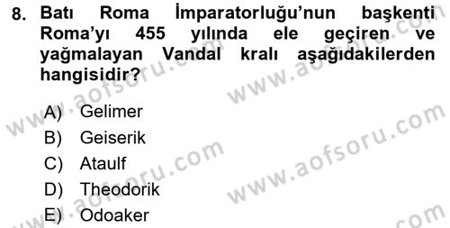 Ortaçağ-Yeniçağ Avrupa Tarihi Dersi Ara Sınavı Deneme Sınav Soruları 8. Soru