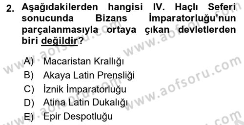 Ortaçağ-Yeniçağ Avrupa Tarihi Dersi 2019 - 2020 Yılı (Final) Dönem Sonu Sınav Soruları 2. Soru