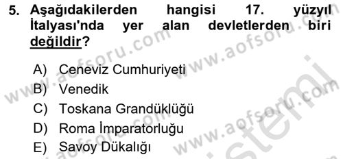 Ortaçağ-Yeniçağ Avrupa Tarihi Dersi 2019 - 2020 Yılı (Final) Dönem Sonu Sınav Soruları 5. Soru