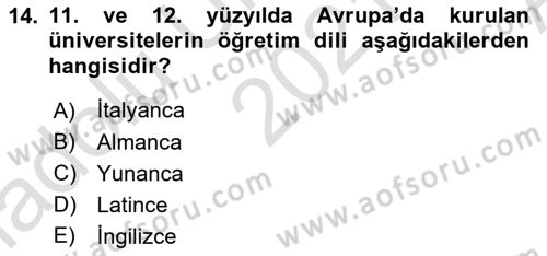 Ortaçağ-Yeniçağ Avrupa Tarihi Dersi 2021 - 2022 Yılı (Vize) Ara Sınav Soruları 14. Soru