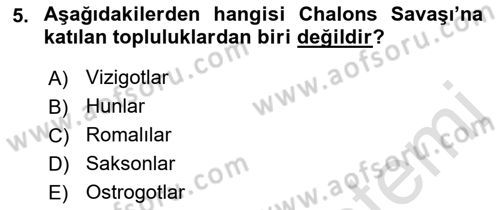 Ortaçağ-Yeniçağ Avrupa Tarihi Dersi 2021 - 2022 Yılı (Vize) Ara Sınav Soruları 5. Soru