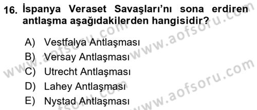 Ortaçağ-Yeniçağ Avrupa Tarihi Dersi 2021 - 2022 Yılı (Final) Dönem Sonu Sınav Soruları 16. Soru