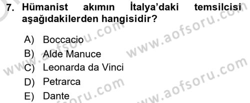 Ortaçağ-Yeniçağ Avrupa Tarihi Dersi 2021 - 2022 Yılı Yaz Okulu Sınav Soruları 7. Soru