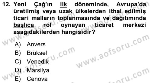 Ortaçağ-Yeniçağ Avrupa Tarihi Dersi Ara Sınavı Deneme Sınav Soruları 12. Soru