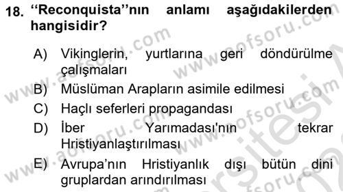 Ortaçağ-Yeniçağ Avrupa Tarihi Dersi Ara Sınavı Deneme Sınav Soruları 18. Soru