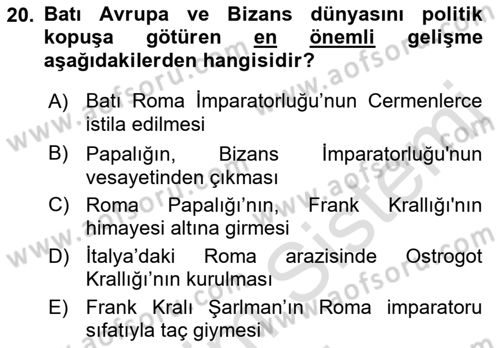 Ortaçağ-Yeniçağ Avrupa Tarihi Dersi 2022 - 2023 Yılı (Vize) Ara Sınav Soruları 20. Soru