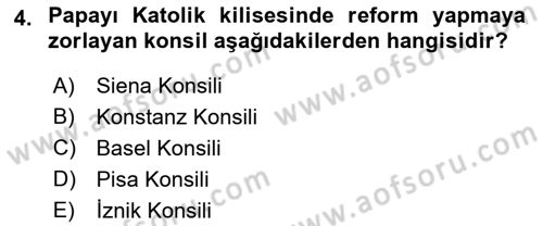 Ortaçağ-Yeniçağ Avrupa Tarihi Dersi Ara Sınavı Deneme Sınav Soruları 4. Soru