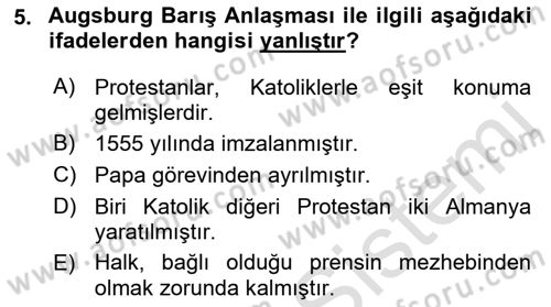 Ortaçağ-Yeniçağ Avrupa Tarihi Dersi Ara Sınavı Deneme Sınav Soruları 5. Soru