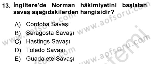 Ortaçağ-Yeniçağ Avrupa Tarihi Dersi 2022 - 2023 Yılı (Final) Dönem Sonu Sınav Soruları 13. Soru