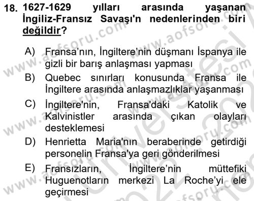 Ortaçağ-Yeniçağ Avrupa Tarihi Dersi 2022 - 2023 Yılı (Final) Dönem Sonu Sınav Soruları 18. Soru