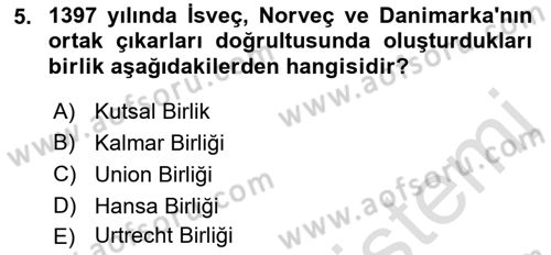 Ortaçağ-Yeniçağ Avrupa Tarihi Dersi 2022 - 2023 Yılı (Final) Dönem Sonu Sınav Soruları 5. Soru