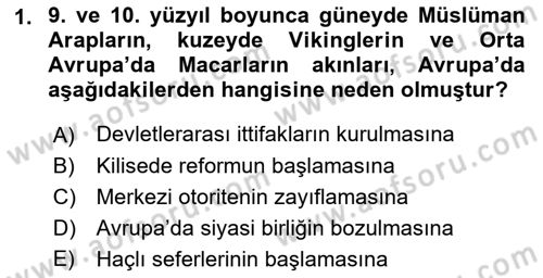 Ortaçağ-Yeniçağ Avrupa Tarihi Dersi 2022 - 2023 Yılı Yaz Okulu Sınav Soruları 1. Soru