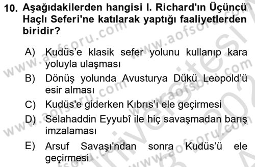 Ortaçağ-Yeniçağ Avrupa Tarihi Dersi 2023 - 2024 Yılı (Vize) Ara Sınav Soruları 10. Soru