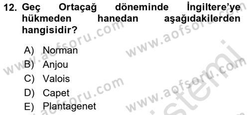 Ortaçağ-Yeniçağ Avrupa Tarihi Dersi Ara Sınavı Deneme Sınav Soruları 12. Soru