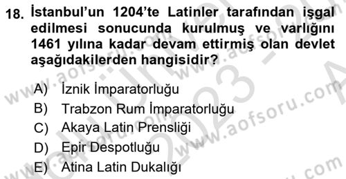 Ortaçağ-Yeniçağ Avrupa Tarihi Dersi 2023 - 2024 Yılı (Vize) Ara Sınav Soruları 18. Soru