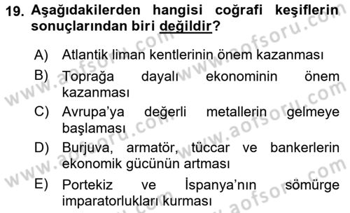 Ortaçağ-Yeniçağ Avrupa Tarihi Dersi Ara Sınavı Deneme Sınav Soruları 19. Soru