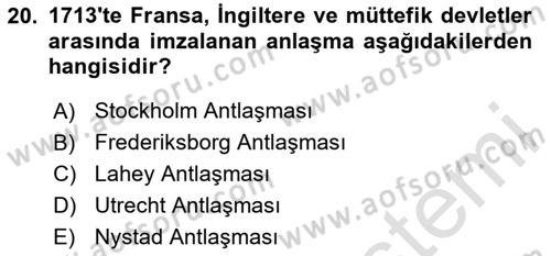 Ortaçağ-Yeniçağ Avrupa Tarihi Dersi 2023 - 2024 Yılı Yaz Okulu Sınav Soruları 20. Soru