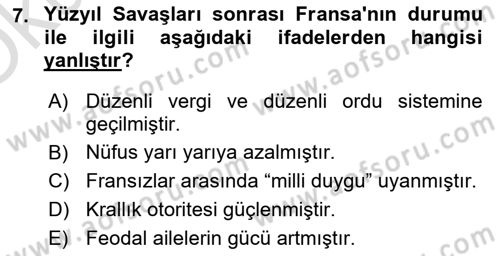 Ortaçağ-Yeniçağ Avrupa Tarihi Dersi 2023 - 2024 Yılı Yaz Okulu Sınav Soruları 7. Soru