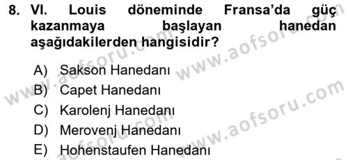 Ortaçağ-Yeniçağ Avrupa Tarihi Dersi 2023 - 2024 Yılı Yaz Okulu Sınav Soruları 8. Soru