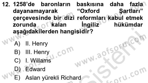 Ortaçağ-Yeniçağ Avrupa Tarihi Dersi Ara Sınavı Deneme Sınav Soruları 12. Soru