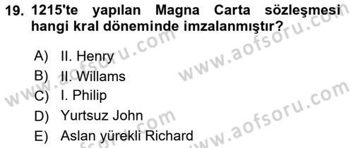 Ortaçağ-Yeniçağ Avrupa Tarihi Dersi 2024 - 2025 Yılı (Final) Dönem Sonu Sınav Soruları 19. Soru