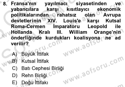 Ortaçağ-Yeniçağ Avrupa Tarihi Dersi 2024 - 2025 Yılı (Final) Dönem Sonu Sınav Soruları 8. Soru