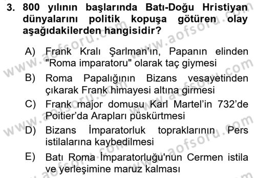 Ortaçağ-Yeniçağ Avrupa Tarihi Dersi 2024 - 2025 Yılı Yaz Okulu Sınav Soruları 3. Soru
