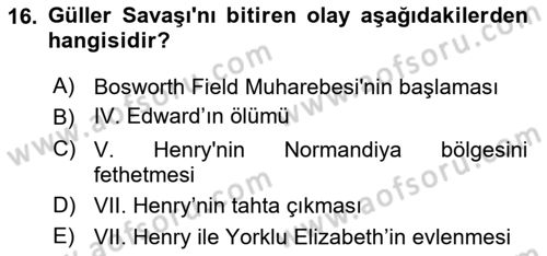 Ortaçağ-Yeniçağ Avrupa Tarihi Dersi 2025 - 2026 Yılı (Vize) Ara Sınav Soruları 16. Soru