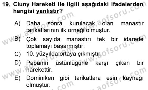 Ortaçağ-Yeniçağ Avrupa Tarihi Dersi 2025 - 2026 Yılı (Vize) Ara Sınav Soruları 19. Soru