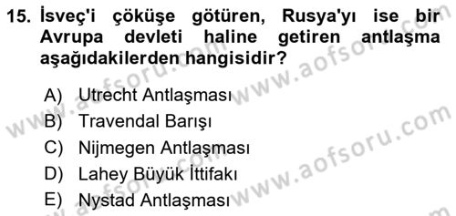 Ortaçağ-Yeniçağ Avrupa Tarihi Dersi 2025 - 2026 Yılı (Final) Dönem Sonu Sınav Soruları 15. Soru