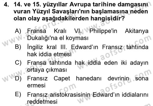 Ortaçağ-Yeniçağ Avrupa Tarihi Dersi 2025 - 2026 Yılı (Final) Dönem Sonu Sınav Soruları 4. Soru