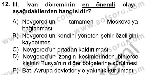 Rusya Tarihi Dersi 2012 - 2013 Yılı (Vize) Ara Sınav Soruları 12. Soru