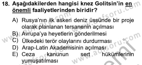 Rusya Tarihi Dersi 2012 - 2013 Yılı (Vize) Ara Sınav Soruları 18. Soru
