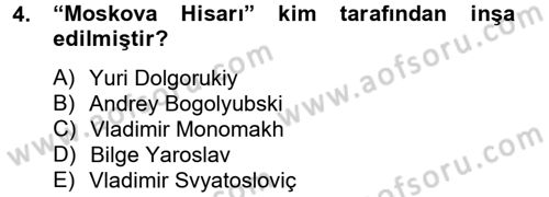 Rusya Tarihi Dersi 2012 - 2013 Yılı (Vize) Ara Sınav Soruları 4. Soru
